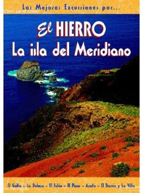 HIERRO, EL. LA ISLA DEL MERIDIANO | 9788495368416 | NASARRE, CARMEN/SANTIBÁÑEZ, MIGUEL | Galatea Llibres | Llibreria online de Reus, Tarragona | Comprar llibres en català i castellà online