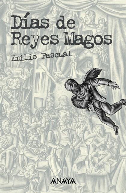 DIAS DE REYES MAGOS | 9788466763394 | PASCUAL, EMILIO | Galatea Llibres | Llibreria online de Reus, Tarragona | Comprar llibres en català i castellà online