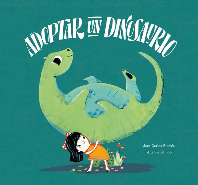 ADOPTAR A UN DINOSAURIO | 9788417123628 | Galatea Llibres | Llibreria online de Reus, Tarragona | Comprar llibres en català i castellà online