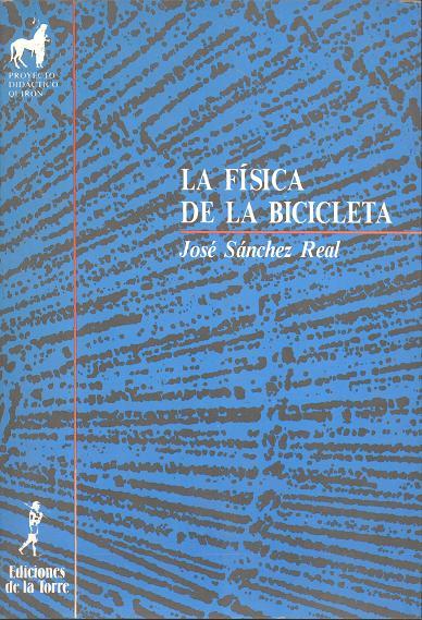 FISICA DE LA BICICLETA, LA               (DIP) | 9788486587390 | SANCHEZ REAL, JOSE | Galatea Llibres | Llibreria online de Reus, Tarragona | Comprar llibres en català i castellà online