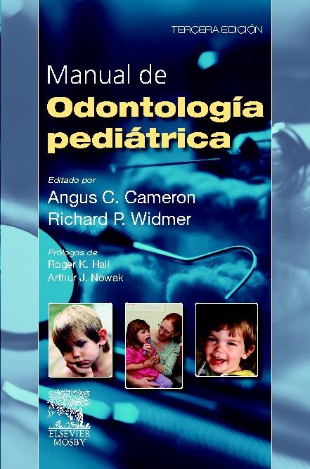 MANUAL DE ODONTOLOGÍA PEDIÁTRICA | 9788480866446 | CAMERON - WIDMER | Galatea Llibres | Llibreria online de Reus, Tarragona | Comprar llibres en català i castellà online