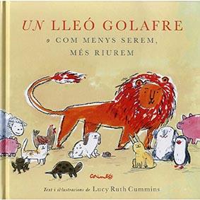 UN LLEÓ MOLT GOLAFRE | 9788484705826 | CUMMINS, LUCY | Galatea Llibres | Llibreria online de Reus, Tarragona | Comprar llibres en català i castellà online