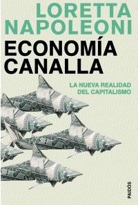 ECONOMIA CANALLA | 9788449321252 | NAPOLEONI, LORETTA | Galatea Llibres | Llibreria online de Reus, Tarragona | Comprar llibres en català i castellà online