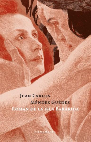 ROMAN DE LA ISLA BARARIDA | 9788412698190 | MÉNDEZ GUÉDEZ, JUAN CARLOS | Galatea Llibres | Librería online de Reus, Tarragona | Comprar libros en catalán y castellano online