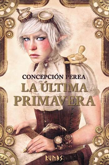 LA ÚLTIMA PRIMAVERA | 9788491047278 | PEREA, CONCEPCIÓN | Galatea Llibres | Librería online de Reus, Tarragona | Comprar libros en catalán y castellano online