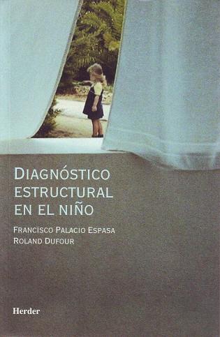 DIAGNOSTICO ESTRUCTURAL EN EL NIÑO | 9788425422706 | PALACIO ESPASA, FRANCISCO | Galatea Llibres | Llibreria online de Reus, Tarragona | Comprar llibres en català i castellà online