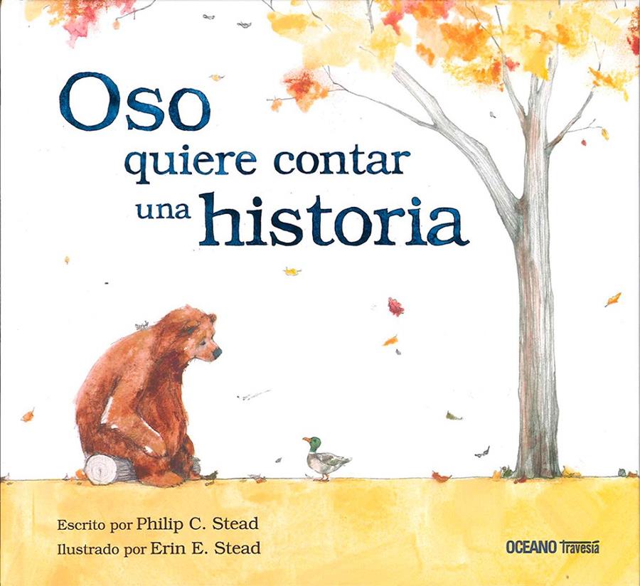 OSO QUIERE CONTAR UNA HISTORIA | 9786077351078 | STEAD, PHILIP C./STEAD, ERIN E. | Galatea Llibres | Llibreria online de Reus, Tarragona | Comprar llibres en català i castellà online