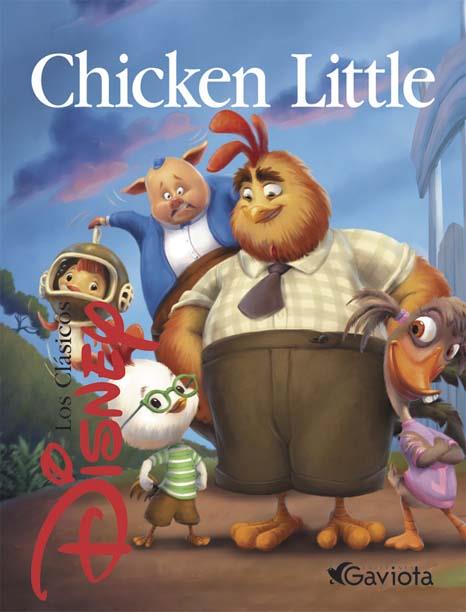 CHICKEN LITTLE. LOS CLASICOS DISNEY | 9788439200420 | WALT DISNEY COMPANY | Galatea Llibres | Llibreria online de Reus, Tarragona | Comprar llibres en català i castellà online