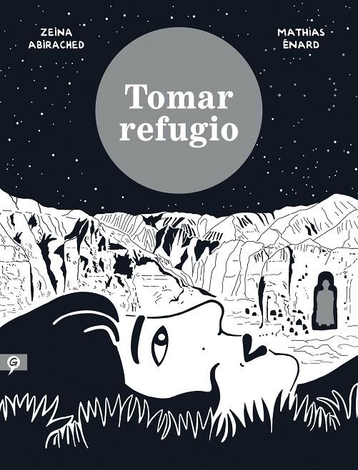 TOMAR REFUGIO | 9788416131495 | ABIRACHED, ZEINA/ENARD, MATHIAS | Galatea Llibres | Librería online de Reus, Tarragona | Comprar libros en catalán y castellano online