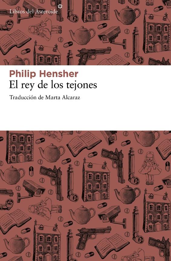 EL REY DE LOS TEJONES | 9788415625308 | HENSHER, PHILIP | Galatea Llibres | Llibreria online de Reus, Tarragona | Comprar llibres en català i castellà online