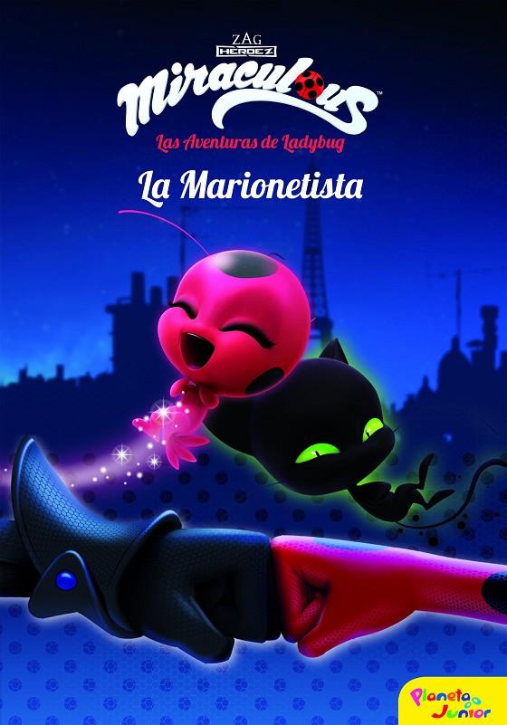 MIRACULOUS.LAS AVENTURAS DE LADYBUG. LA MARIONETISTA | 9788408173403 | Galatea Llibres | Llibreria online de Reus, Tarragona | Comprar llibres en català i castellà online