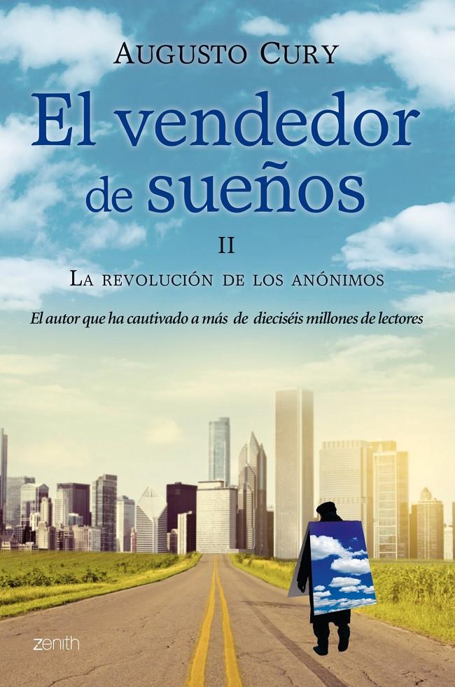 EL VENDEDOR DE SUEÑOS II. LA REVOLUCIÓN DE LOS ANÓNIMOS | 9788408009757 | CURY, AUGUSTO | Galatea Llibres | Llibreria online de Reus, Tarragona | Comprar llibres en català i castellà online