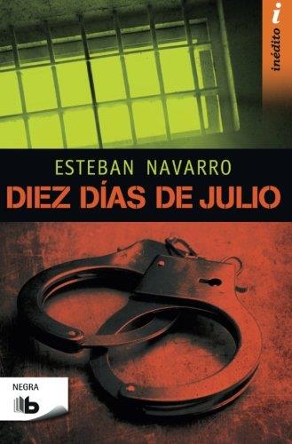 DIEZ DÍAS DE JULIO | 9788490701133 | NAVARRO, ESTEBAN | Galatea Llibres | Librería online de Reus, Tarragona | Comprar libros en catalán y castellano online