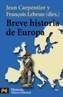 BREVE HISTORIA DE EUROPA | 9788420657233 | CARPENTIER, JEAN | Galatea Llibres | Llibreria online de Reus, Tarragona | Comprar llibres en català i castellà online