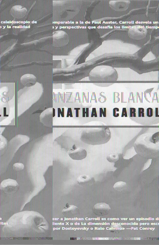 MANZANAS BLANCAS | 9788498003710 | CARROLL, JONATHAN (1949- ) | Galatea Llibres | Librería online de Reus, Tarragona | Comprar libros en catalán y castellano online
