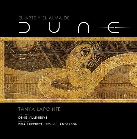 EL ARTE Y EL ALMA DE DUNE | 9788467946383 | LAPOINTE, TANYA | Galatea Llibres | Llibreria online de Reus, Tarragona | Comprar llibres en català i castellà online