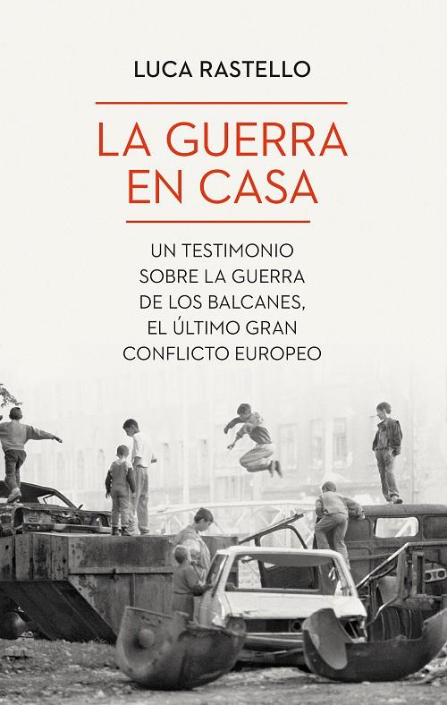 LA GUERRA EN CASA | 9788434435094 | RASTELLO, LUCA | Galatea Llibres | Llibreria online de Reus, Tarragona | Comprar llibres en català i castellà online