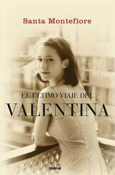 ULTIMO VIAJE DEL VALENTINA, EL | 9788489367364 | MONTEFIORE, SANTA | Galatea Llibres | Librería online de Reus, Tarragona | Comprar libros en catalán y castellano online