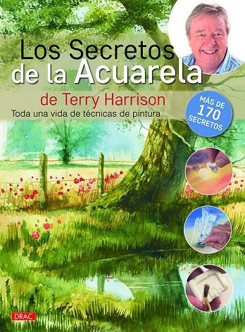 LOS SECRETOS DE LA ACUARELA DE TERRY HARRISON | 9788498745641 | HARRISON, TERRY | Galatea Llibres | Llibreria online de Reus, Tarragona | Comprar llibres en català i castellà online