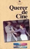 QUERER DE CINE | 9788488370204 | GARCI, JOSE LUIS | Galatea Llibres | Llibreria online de Reus, Tarragona | Comprar llibres en català i castellà online