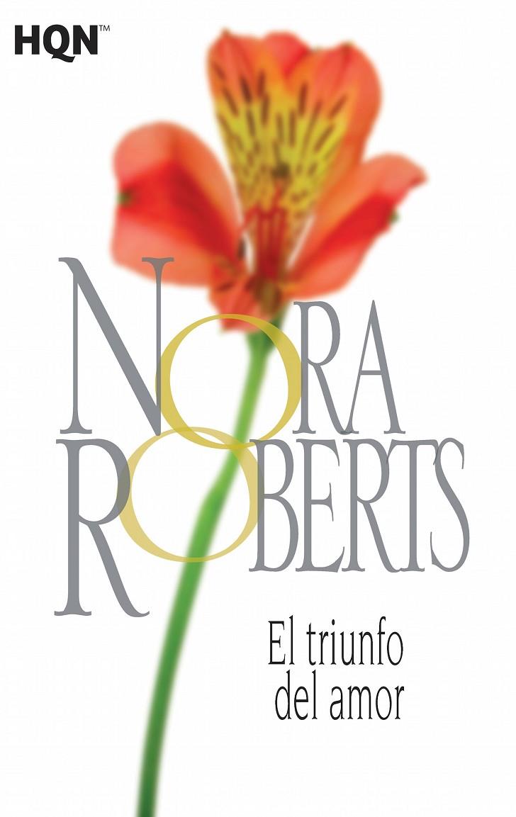 EL TRIUNFO DEL AMOR | 9788468782065 | ROBERTS, NORA | Galatea Llibres | Llibreria online de Reus, Tarragona | Comprar llibres en català i castellà online