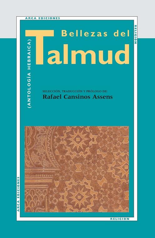 BELLEZAS DEL TALMUD : (ANTOLOGIA HEBRAICA) | 9788493497613 | CANSINOS ASSENS, RAFAEL (1883-1964) | Galatea Llibres | Llibreria online de Reus, Tarragona | Comprar llibres en català i castellà online