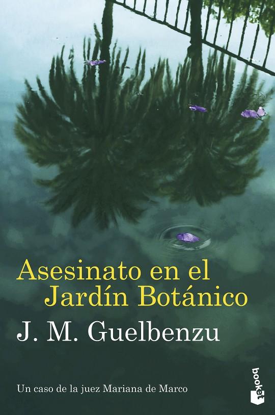 ASESINATO EN EL JARDÍN BOTÁNICO | 9788423365180 | GUELBENZU, J. M. | Galatea Llibres | Librería online de Reus, Tarragona | Comprar libros en catalán y castellano online