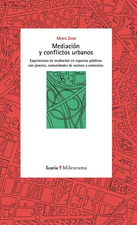 MEDIACIÓN Y CONFLICTOS URBANOS | 9788498885927 | ZEGRÍ, MERCÈ | Galatea Llibres | Llibreria online de Reus, Tarragona | Comprar llibres en català i castellà online