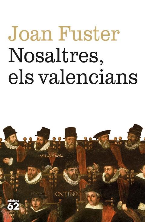 NOSALTRES, ELS VALENCIANS | 9788429780079 | FUSTER, JOAN | Galatea Llibres | Librería online de Reus, Tarragona | Comprar libros en catalán y castellano online