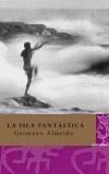 ISLA FANTASTICA, LA | 9788496095335 | ALMEIDA, GERMANO | Galatea Llibres | Librería online de Reus, Tarragona | Comprar libros en catalán y castellano online