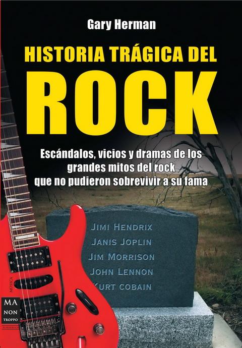 HISTORIA TRAGICA DEL ROCK | 9788496924529 | HERMAN, GARY | Galatea Llibres | Librería online de Reus, Tarragona | Comprar libros en catalán y castellano online