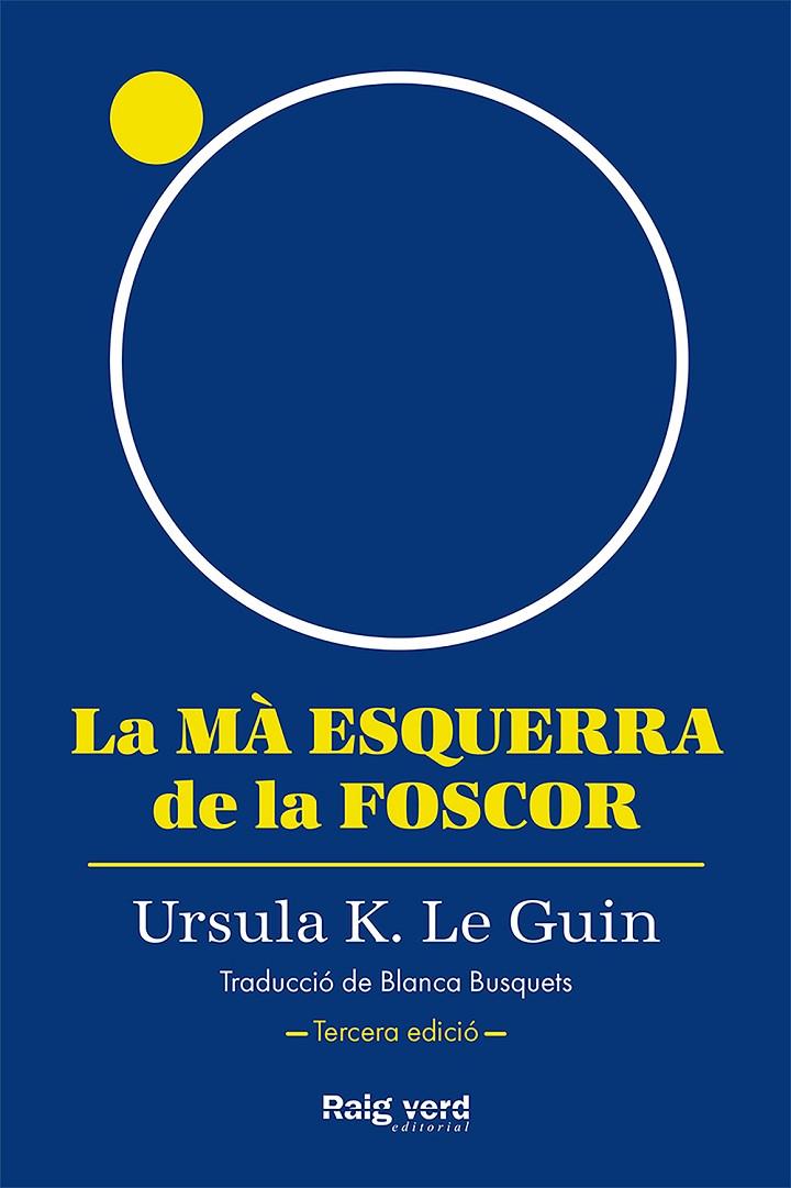 LA MÀ ESQUERRA DE LA FOSCOR | 9788419206947 | LE GUIN, URSULA | Galatea Llibres | Librería online de Reus, Tarragona | Comprar libros en catalán y castellano online