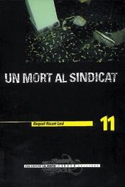 MORT AL SINDICAT, UN | 9788481312287 | RICART LEAL, RAQUEL | Galatea Llibres | Llibreria online de Reus, Tarragona | Comprar llibres en català i castellà online