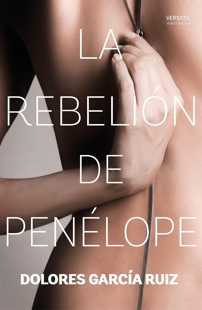 LA REBELIÓN DE PENÉLOPE | 9788416580323 | GARCÍA RUIZ, DOLORES | Galatea Llibres | Llibreria online de Reus, Tarragona | Comprar llibres en català i castellà online