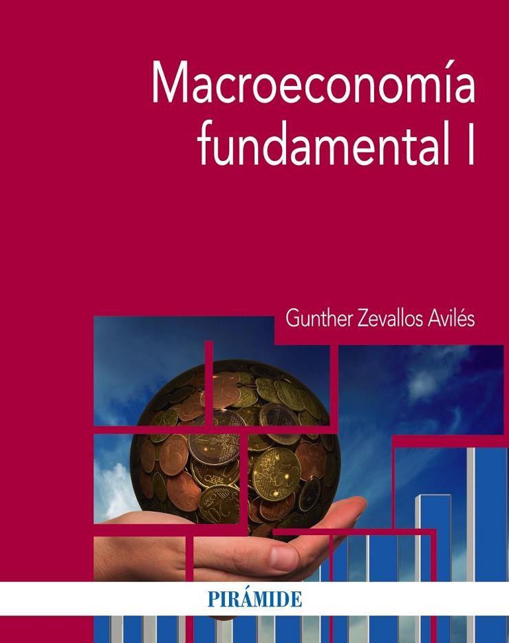 MACROECONOMÍA FUNDAMENTAL I | 9788436836363 | ZEVALLOS  AVILÉS, GUNTHER | Galatea Llibres | Llibreria online de Reus, Tarragona | Comprar llibres en català i castellà online