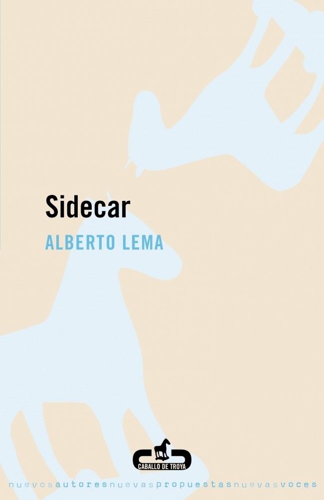 SIDECAR | 9788496594340 | LEMA, ALBERTO | Galatea Llibres | Librería online de Reus, Tarragona | Comprar libros en catalán y castellano online