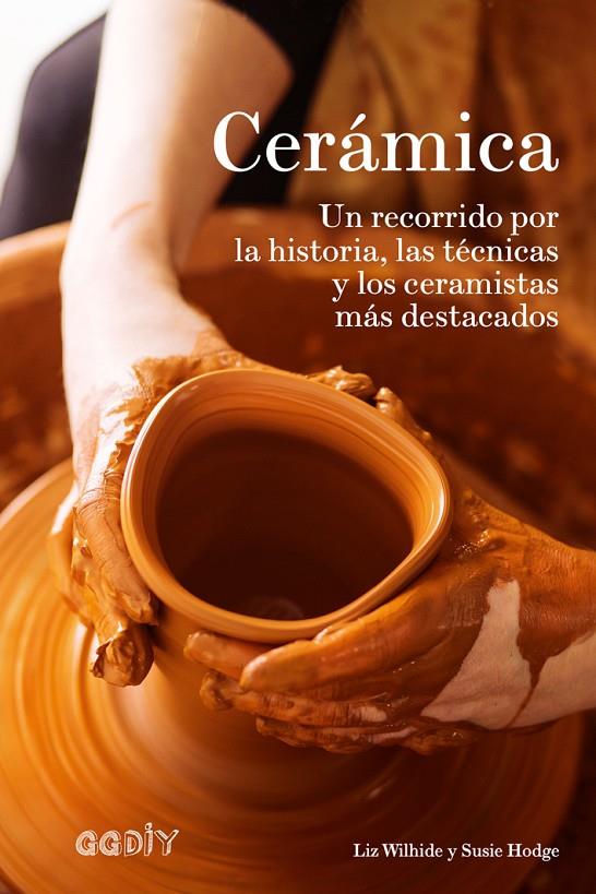 CERáMICA | 9788425230936 | WILHIDE, LIZ/HODGE, SUSIE | Galatea Llibres | Librería online de Reus, Tarragona | Comprar libros en catalán y castellano online