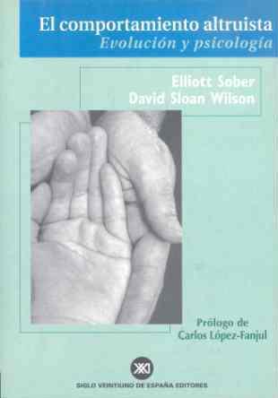 COMPORTAMIENTO ALTRUISTA. EVOLUCION Y PSICOLOGIA | 9788432310492 | SOBER, ELLIOTT; SLOAN WILSON, DAVID | Galatea Llibres | Llibreria online de Reus, Tarragona | Comprar llibres en català i castellà online