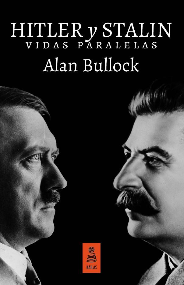 HITLER Y STALIN. VIDAS PARALELAS | 9788416523429 | BULLOCK, ALAN | Galatea Llibres | Llibreria online de Reus, Tarragona | Comprar llibres en català i castellà online