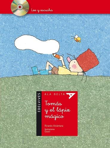 TOMÁS Y EL LÁPIZ MÁGICO | 9788426374431 | ALCÁNTARA SGARBI, RICARDO | Galatea Llibres | Llibreria online de Reus, Tarragona | Comprar llibres en català i castellà online