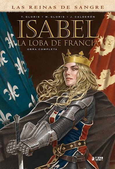 ISABEL. LA LOBA DE FRANCIA INTEGRAL | 9788417085759 | GLORIS - CALDERON | Galatea Llibres | Llibreria online de Reus, Tarragona | Comprar llibres en català i castellà online