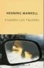 PISANDO LOS TALONES | 9788496333505 | MANKELL, HENNING | Galatea Llibres | Llibreria online de Reus, Tarragona | Comprar llibres en català i castellà online