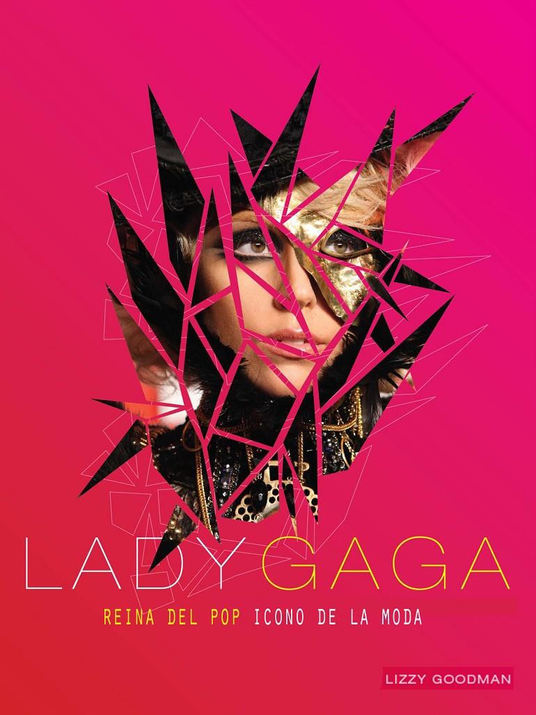 LADY GAGA | 9788448068530 | GOODMAN, LIZZY | Galatea Llibres | Llibreria online de Reus, Tarragona | Comprar llibres en català i castellà online