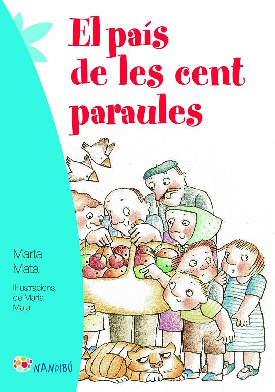 EL PAÍS DE LES CENT PARAULES | 9788499755953 | MATA, MARTA | Galatea Llibres | Llibreria online de Reus, Tarragona | Comprar llibres en català i castellà online