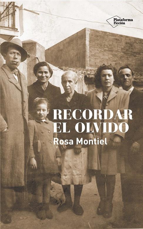 RECORDAR EL OLVIDO | 9788415880929 | MONTIEL, ROSA | Galatea Llibres | Llibreria online de Reus, Tarragona | Comprar llibres en català i castellà online