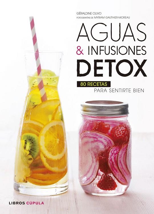 AGUAS E INFUSIONES DETOX | 9788448022815 | OLIVO, GERALDINE | Galatea Llibres | Llibreria online de Reus, Tarragona | Comprar llibres en català i castellà online