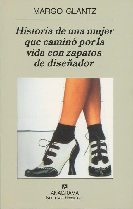 HISTORIA DE UNA MUJER QUE CAMINO POR LA VIDA CON ZAPATOS | 9788433968760 | GLANTZ, MARGO | Galatea Llibres | Librería online de Reus, Tarragona | Comprar libros en catalán y castellano online