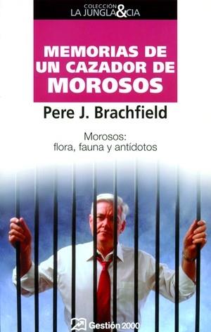 MEMORIAS DE UN CAZADOR DE MOROSOS | 9788496612457 | BRACHFIELD, PERE | Galatea Llibres | Llibreria online de Reus, Tarragona | Comprar llibres en català i castellà online