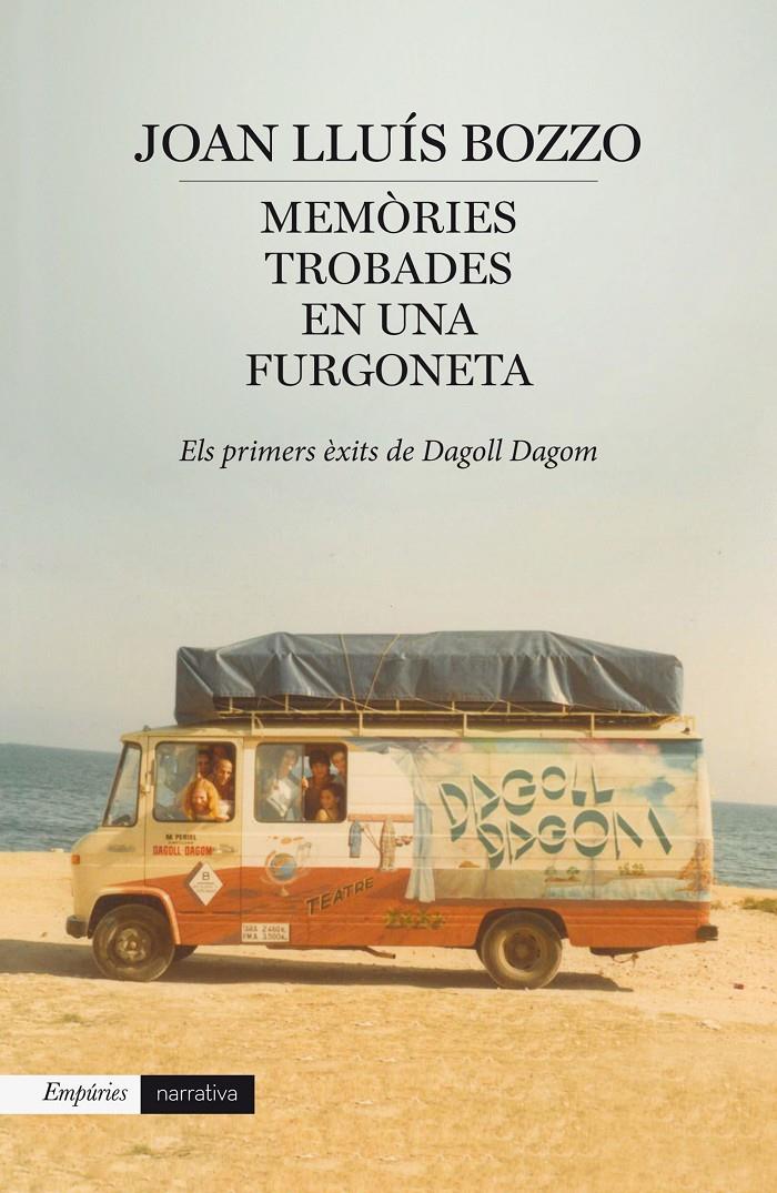 MEMÒRIES TROBADES EN UNA FURGONETA | 9788416367085 | BOZZO, JOAN LLUÍS | Galatea Llibres | Llibreria online de Reus, Tarragona | Comprar llibres en català i castellà online