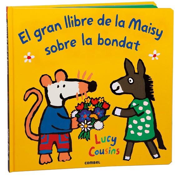 EL GRAN LLIBRE DE LA MAISY SOBRE LA BONDAT | 9788411582353 | COUSINS, LUCY | Galatea Llibres | Llibreria online de Reus, Tarragona | Comprar llibres en català i castellà online